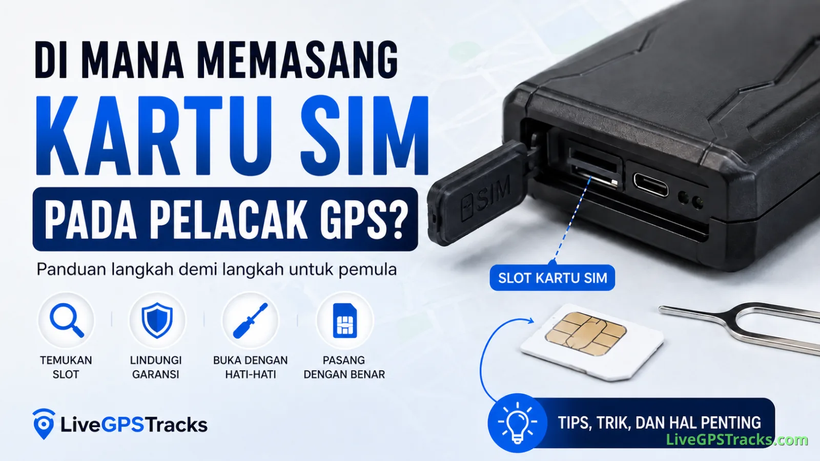 Di mana memasang kartu SIM pada pelacak GPS? Panduan pemula