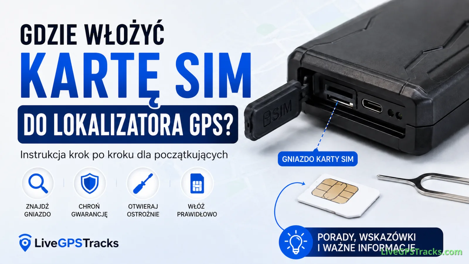 Gdzie włożyć kartę SIM do lokalizatora GPS? Poradnik dla początkujących