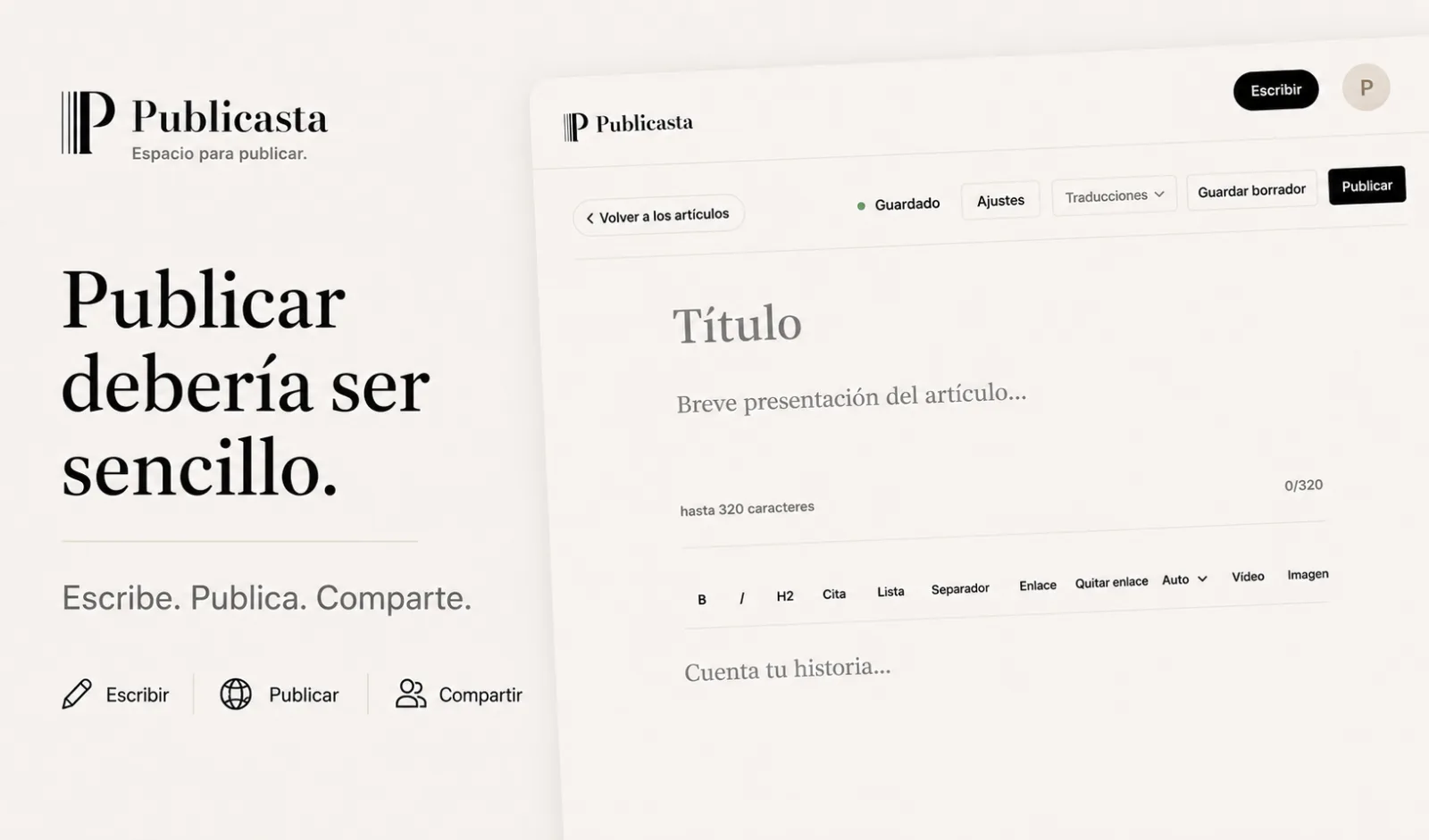 Interfaz de Publicasta con el mensaje Publicar debería ser sencillo