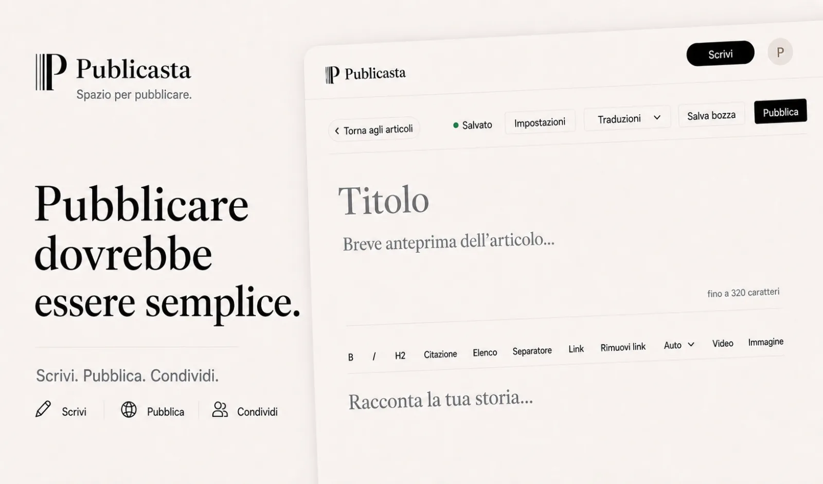 Interfaccia di Publicasta con il messaggio Pubblicare dovrebbe essere semplice