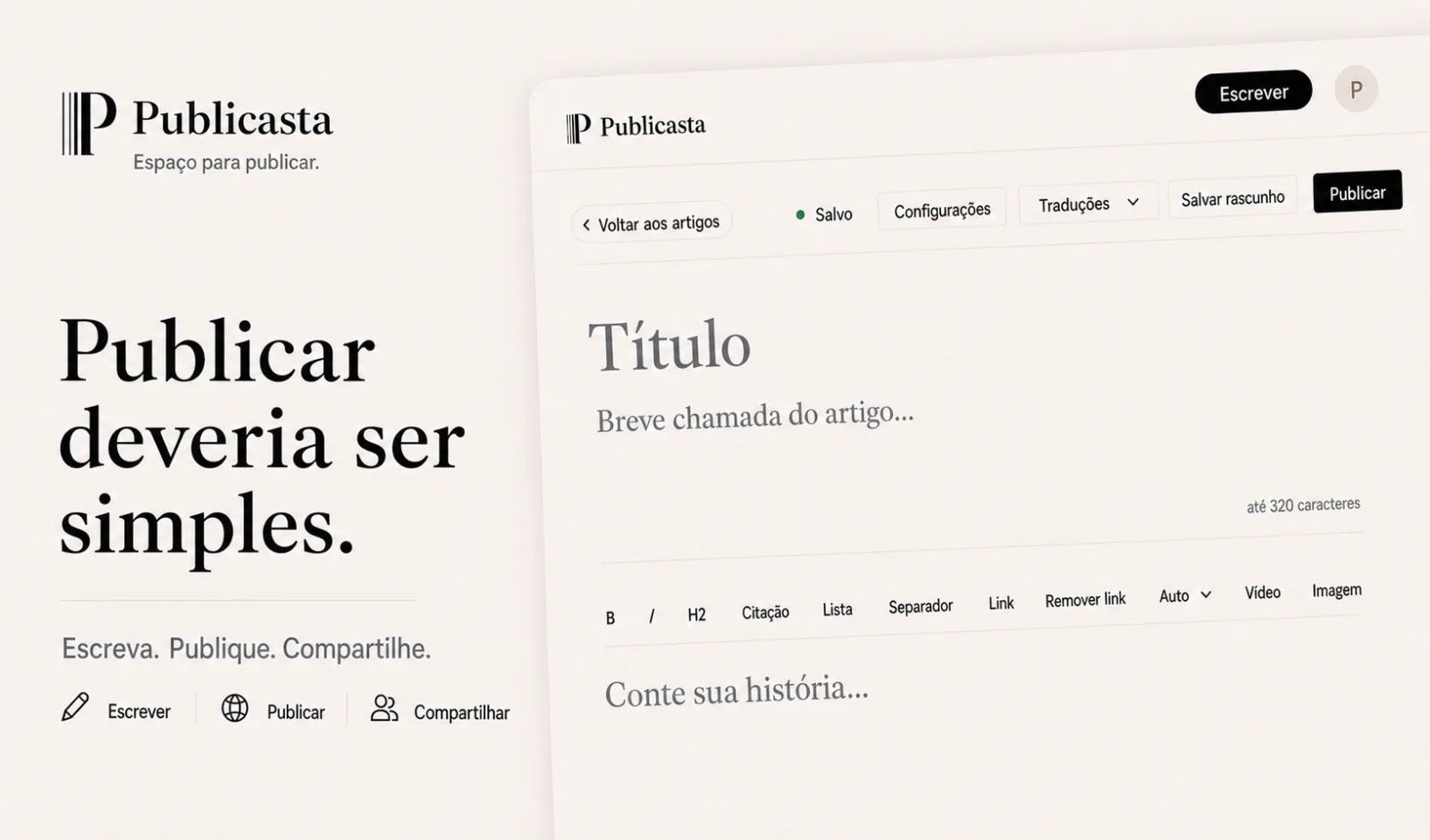 Interface da Publicasta com a frase Publicar deveria ser simples